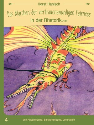 cover image of Das Märchen der vertrauenswürdigen Fairness in der Rhetorik 2100